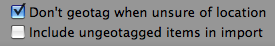 Screenshot of new "Don't geotag when unsure of location" checkbox.